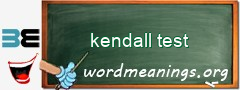 WordMeaning blackboard for kendall test